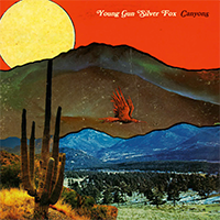 ヤング・ガン・シルヴァー・フォックス『キャニオンズ』