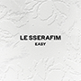 LE SSERAFIM『EASY』(ランダムバージョン)